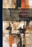 Outwitting Our Nerves 1020093838 Book Cover