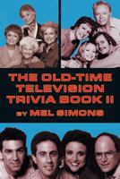The Old-Time Television Trivia Book II 1629330817 Book Cover