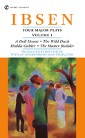 Four Major Plays 1: A Doll House/The Wild Duck/Hedda Gabler/Master Builder 0451530225 Book Cover