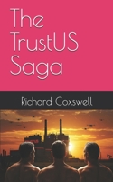 The TrustUS Saga B0F39WKWRN Book Cover