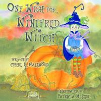 One Wish for Winifred Witch 0977442225 Book Cover