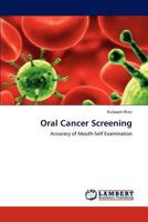 Oral Cancer Screening: Accuracy of Mouth-Self Examination 3848484080 Book Cover
