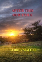 After This Our Exile 1913144097 Book Cover