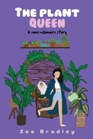 The Plant Queen: A COVID MILLIONAIRE STORY (COVID MILLIONAIRE STORIES) B0F8TMHNX4 Book Cover