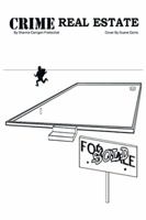 Crime Real Estate: An Aunt Hill Mystery 1514428180 Book Cover