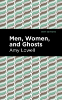 Men, Women and Ghosts 151329587X Book Cover