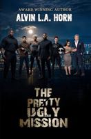 The Pretty Ugly Mission B0HJ9S1MDG Book Cover