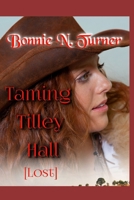 Taming Tilley Hall: Lost B0CPD59WR5 Book Cover