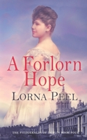 A Forlorn Hope: The Fitzgeralds of Dublin Book Four B08JDTNDC6 Book Cover