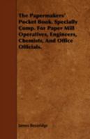 The Papermaker's Pocket Book 1245849263 Book Cover