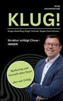 Klug!: Kluges Marketing. Kluger Vertrieb. Kluges Unternehmen. (German Edition) 3695188243 Book Cover