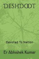 DeshDoot : Devoted to Nation 1729403581 Book Cover