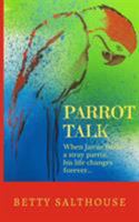 Parrot Talk 1911223151 Book Cover