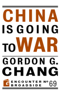 China Is Going to War 1641773715 Book Cover