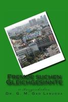 Fremde Suchen Gleichgesinnte: Kurzgeschichten 1491219513 Book Cover