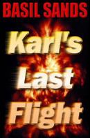 Karl's Last Flight 1478394099 Book Cover