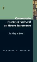 Comentario historico cultural del Nuevo Testamento 158802704X Book Cover