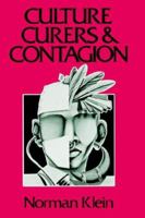 Culture, Curers and Contagion (Chandler & Sharp publications in anthropology and related fields) 0883165317 Book Cover