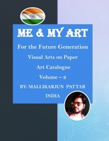 Me & My Art: For the Future Generation Vol-2 B0C9SJ2P39 Book Cover