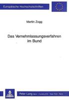 Das Vernehmlassungsverfahren Im Bund 3261039264 Book Cover