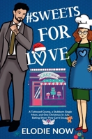 # Sweets For Love B0BRHXDVVF Book Cover