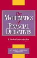 The Mathematics of Financial Derivatives: A Student Introduction 0521496993 Book Cover