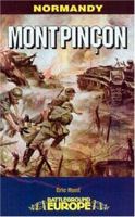 MONT PINCON (Battleground Europe Normandy) 0850529441 Book Cover