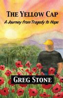 The Yellow Cap: A Journey fromTragedy to Hope 1951960084 Book Cover