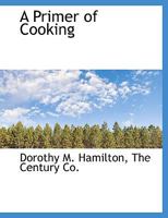 A Primer of Cooking 0894960059 Book Cover