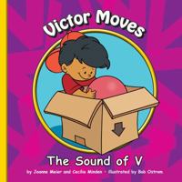 Victor Moves: The Sound of V 1602534209 Book Cover
