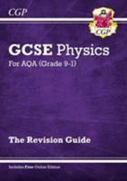 New Grade 9-1 GCSE Physics: AQA Revision Guide with Online Edition 178294558X Book Cover