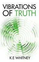 Vibrations of Truth 0980531527 Book Cover