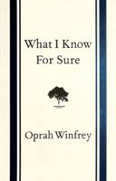 What I Know for Sure 1035005190 Book Cover
