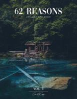 62 Reasons to Love the Lord 0692169377 Book Cover