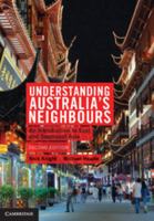 Understanding Australia's Neighbours: An Introduction to East and Southeast Asia 0521157137 Book Cover