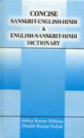 Concise Sanskrit-English-Hindi and English-Sanskrit-Hindi Dictionary 818090024X Book Cover