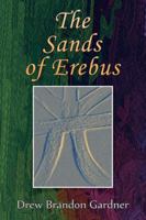 The Sands of Erebus 1504974743 Book Cover