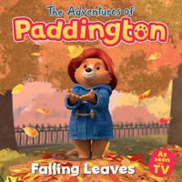 Falling Leaves: Read this brilliant, funny children’s book from the TV tie-in series of Paddington! (The Adventures of Paddington) 0008497907 Book Cover