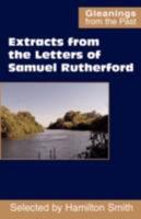 Extracts from the Letters of Samuel Rutherford 0901860816 Book Cover