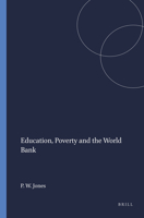 Education, Poverty and the World Bank 9077874380 Book Cover