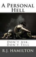 A Personal Hell: Don't Ask, Don't Tell 1470149591 Book Cover