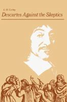 Descartes Against the Skeptics 0674330234 Book Cover