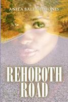 Rehoboth Road (Black Coral) 1535258543 Book Cover