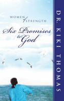 Women of Strength: Six Promises to God 1973625113 Book Cover