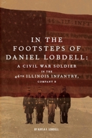 In the Footsteps of Daniel Lobdell 1645385914 Book Cover