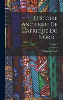 Histoire Ancienne de L'Afrique Du Nord. Tome 3 1019237694 Book Cover