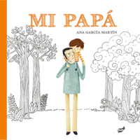 Mi papá 841681791X Book Cover