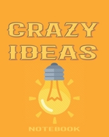 Idea Machine - Brainstorm Many Crazy Ideas & Pick The Winners  (College Ruled Journal) 1698510950 Book Cover