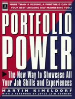 Peterson's Portfolio Power: The New Way to Showcase All Your Job Skills and Experiences 1560797614 Book Cover