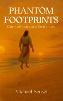 Phantom Footprints: Cur verbum caro factum est B0FP6RM499 Book Cover